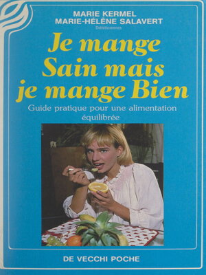 cover image of Je mange sain mais je mange bien